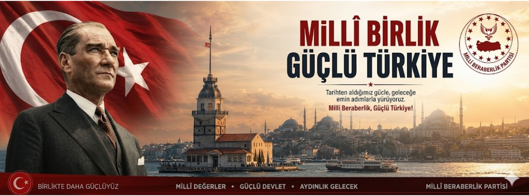 Milli Birlik, Güçlü Türkiye
